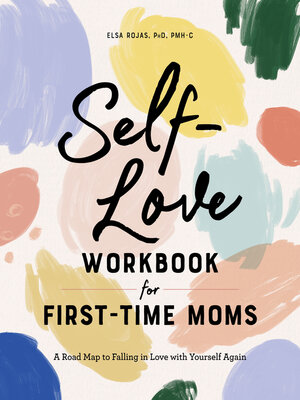 cover image of Self-Love Workbook for First-Time Moms